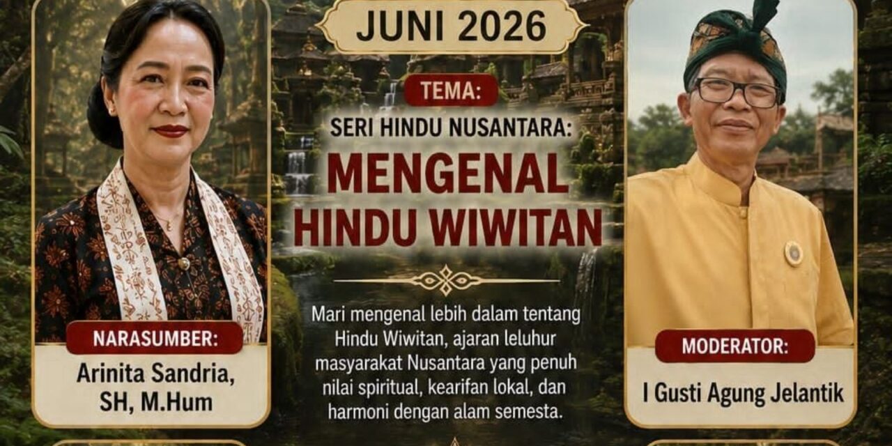 Hindunesia Zoom Juni 2026: Mengenal Hindu Wiwitan, Memperkuat Pemahaman Hindu Nusantara
