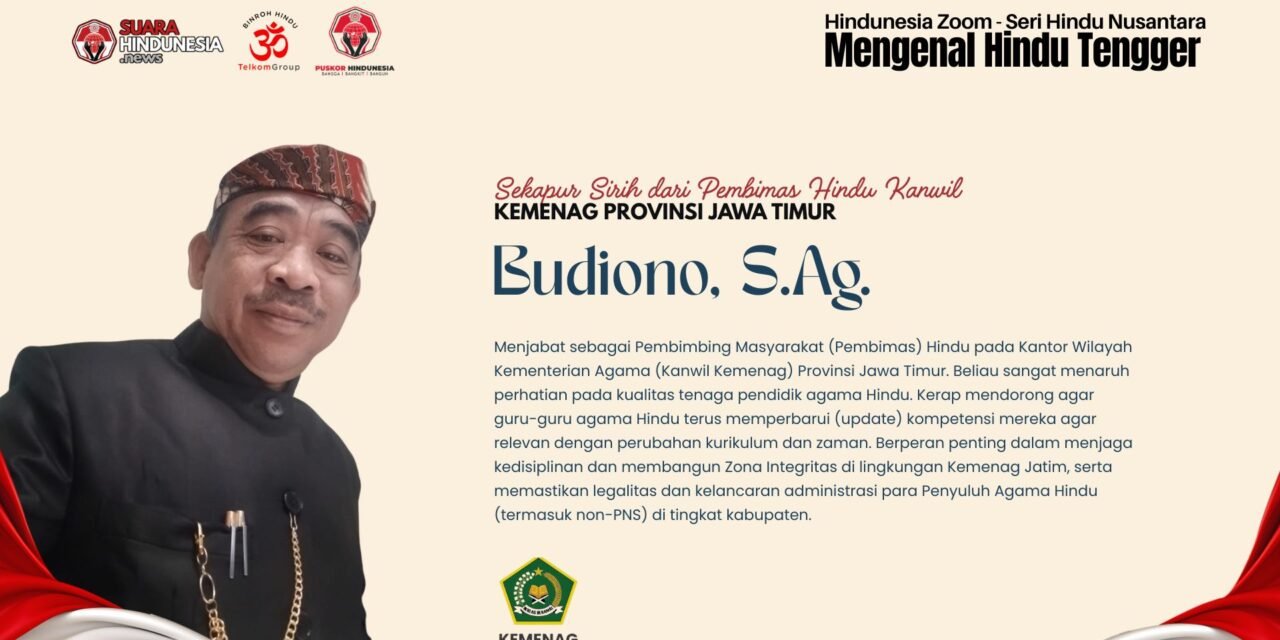 Sekapur Sirih Pembimas Hindu Jatim: Mengupas Kemajemukan dan Keunikan Tradisi Hindu Tengger
