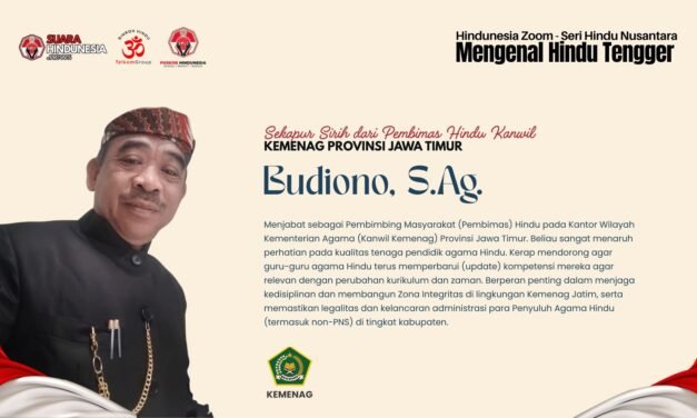 Sekapur Sirih Pembimas Hindu Jatim: Mengupas Kemajemukan dan Keunikan Tradisi Hindu Tengger
