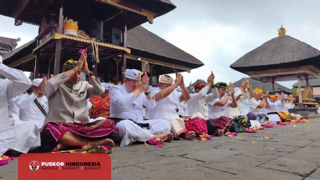 Penataran Agung Besakih - Persembahyangan Bersama Pengurus PSN dan PHDI Pusat 2026-2031